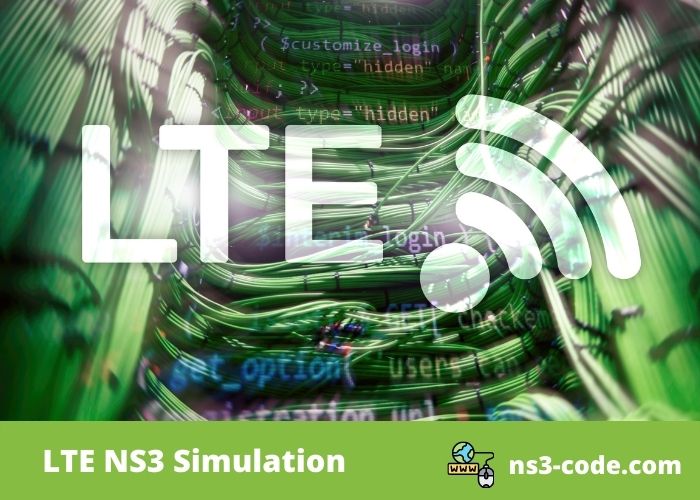 Implementing LTE NS3 Simulation